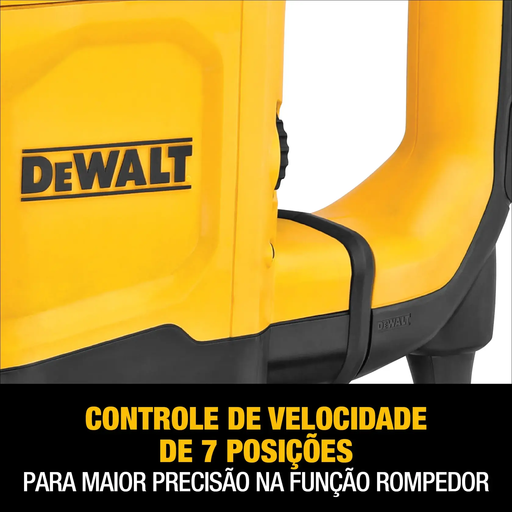 Close-up de uma ferramenta elétrica amarela DEWALT, com o logo da marca visível e um botão de controle de velocidade. Embaixo, o texto destaca o controle de velocidade de 7 posições para maior precisão na função rompedor.