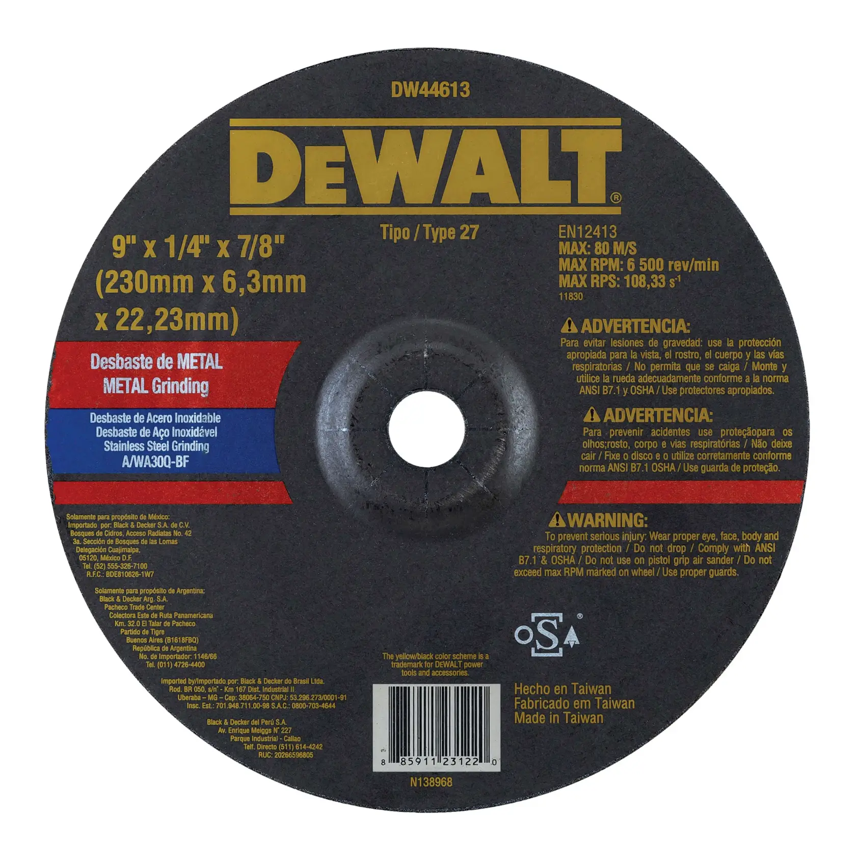 Um disco de desbaste de metal da marca DEWALT, tipo 27 (SKU: DW44613), com especificações de 9 polegadas x 1/4 polegada x 7/8 polegada (230mm x 6,3mm x 22,23mm). O rótulo inclui avisos de segurança, instruções para uso em aço inoxidável e informações do fabricante. Fabricado em Taiwan.
